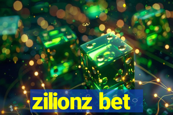 zilionz bet